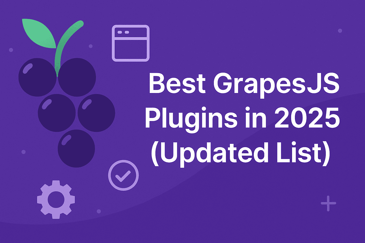 Beste GrapesJS-Plugins im Jahr 2025 (aktualisierte Liste)